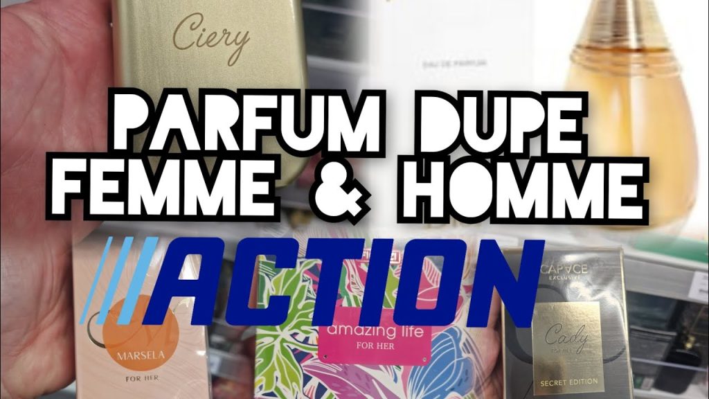 dupe parfum action liste